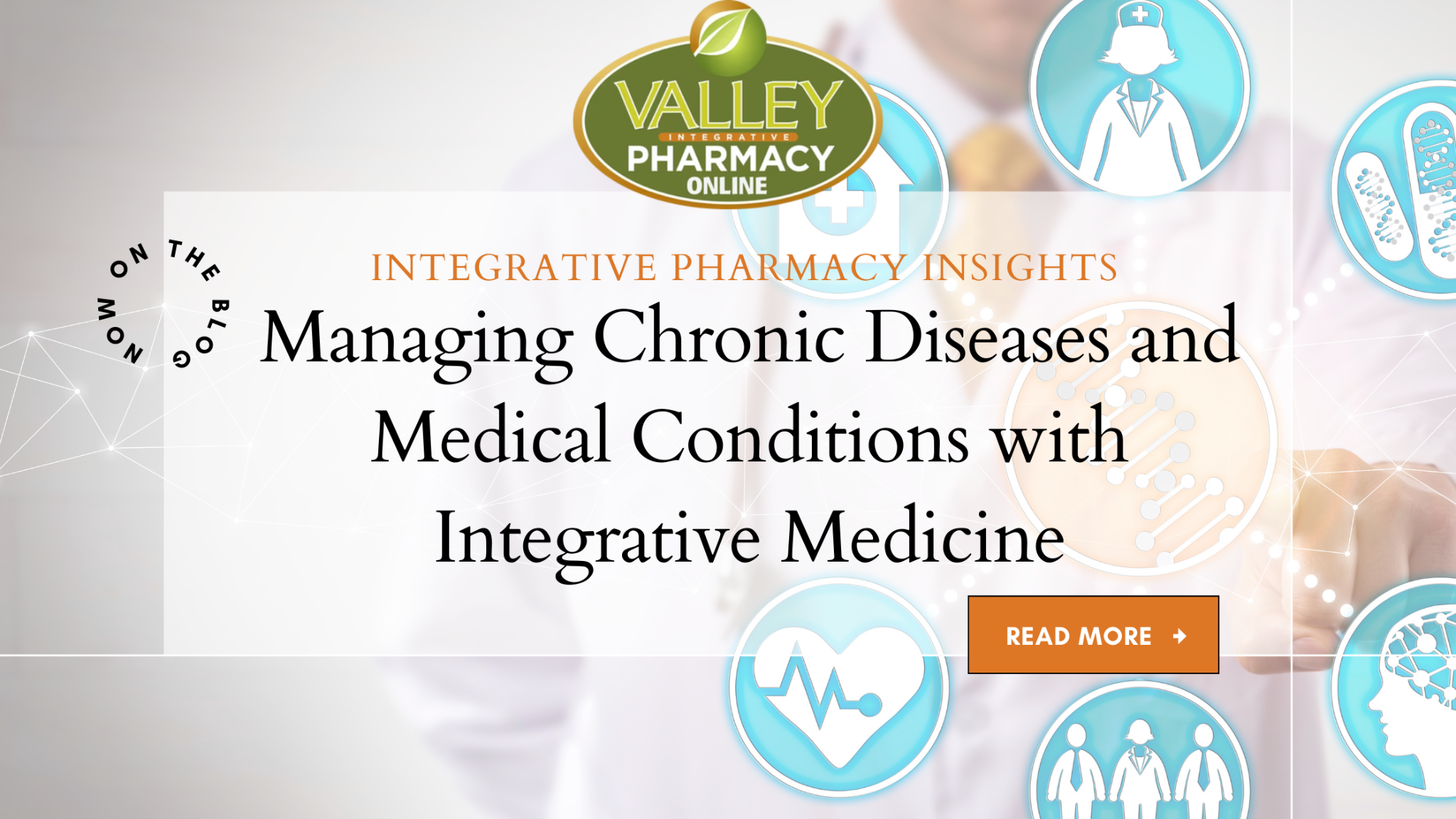 Managing Chronic Diseases and Medical Conditions with Integrative Medicine